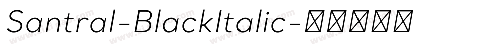 Santral-BlackItalic字体转换