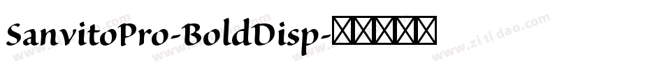 SanvitoPro-BoldDisp字体转换
