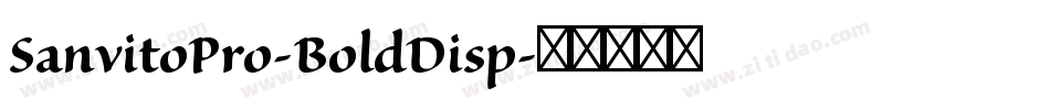 SanvitoPro-BoldDisp字体转换
