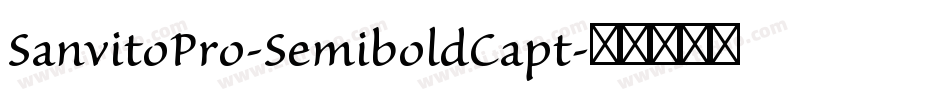 SanvitoPro-SemiboldCapt字体转换