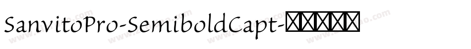 SanvitoPro-SemiboldCapt字体转换