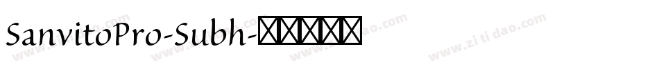 SanvitoPro-Subh字体转换