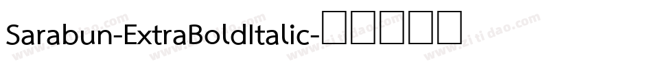 Sarabun-ExtraBoldItalic字体转换