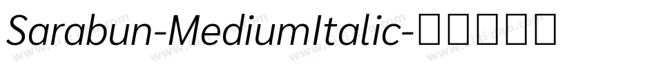 Sarabun-MediumItalic字体转换