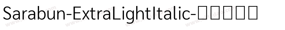 Sarabun-ExtraLightItalic字体转换