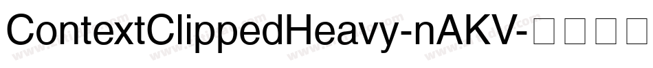 ContextClippedHeavy-nAKV字体转换