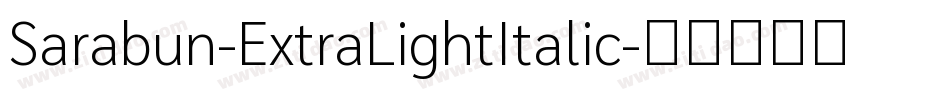 Sarabun-ExtraLightItalic字体转换