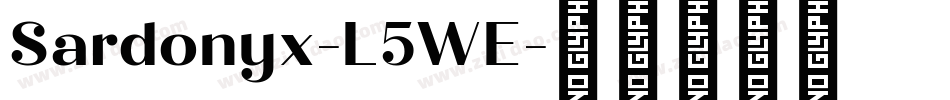 Sardonyx-L5WE字体转换