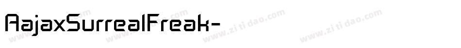 AajaxSurrealFreak字体转换