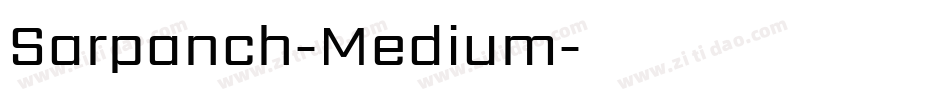 Sarpanch-Medium字体转换