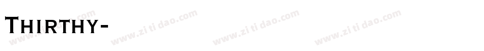 Thirthy字体转换