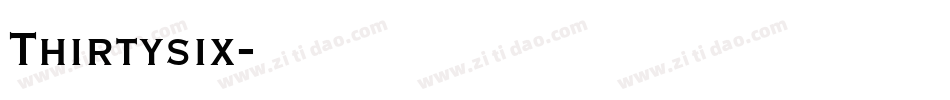 Thirtysix字体转换