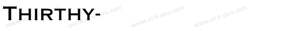 Thirthy字体转换