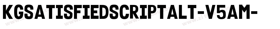 KgSatisfiedScriptAlt-v5aM字体转换