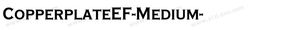 CopperplateEF-Medium字体转换