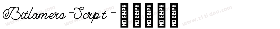 Bitlamero-Script字体转换