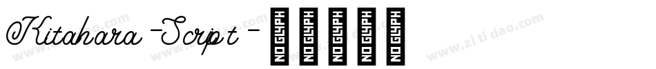 Kitahara-Script字体转换