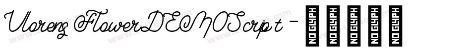 VlorensFlowerDEMOScript字体转换