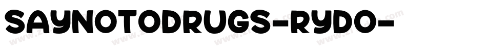 SayNoToDrugs-rYDO字体转换