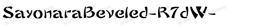 SayonaraBeveled-R7dW字体转换