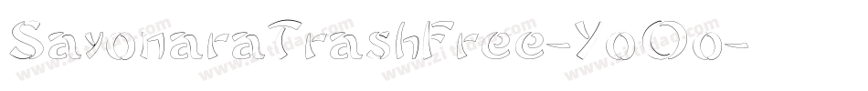 SayonaraTrashFree-YoOo字体转换