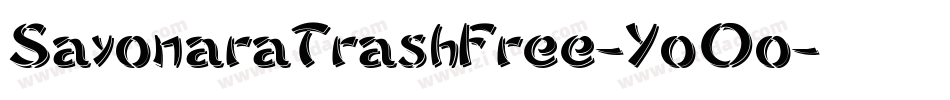 SayonaraTrashFree-YoOo字体转换