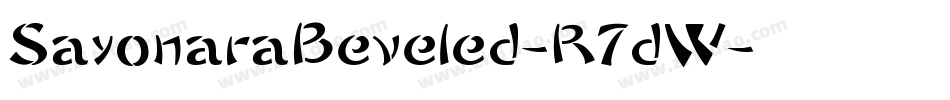 SayonaraBeveled-R7dW字体转换