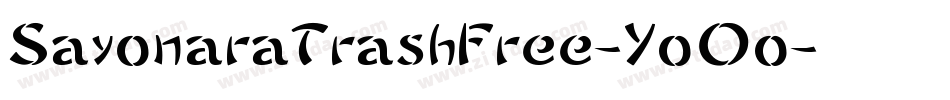 SayonaraTrashFree-YoOo字体转换