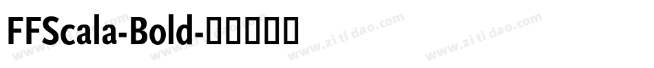 FFScala-Bold字体转换