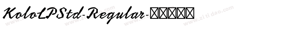 KoloLPStd-Regular字体转换