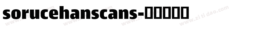 sorucehanscans字体转换
