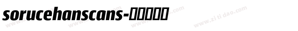 sorucehanscans字体转换