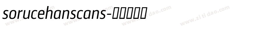 sorucehanscans字体转换
