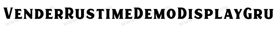 VenderRustimeDemoDisplayGrunge-6YyB1字体转换