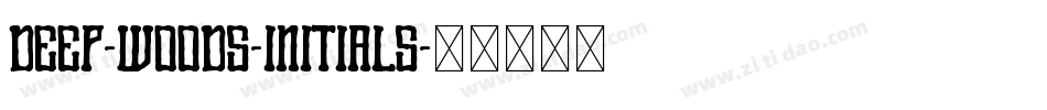 Deep-Woods-Initials字体转换