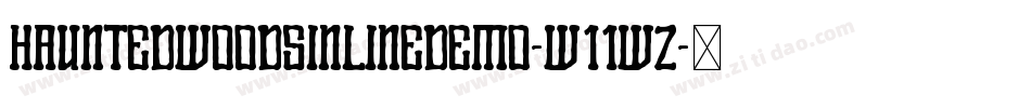 HauntedWoodsInlineDemo-w11wz字体转换