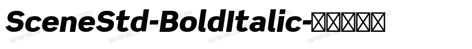 SceneStd-BoldItalic字体转换