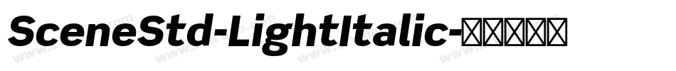 SceneStd-LightItalic字体转换