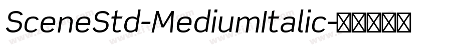 SceneStd-MediumItalic字体转换