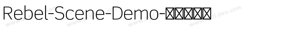 Rebel-Scene-Demo字体转换