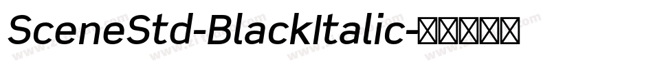 SceneStd-BlackItalic字体转换