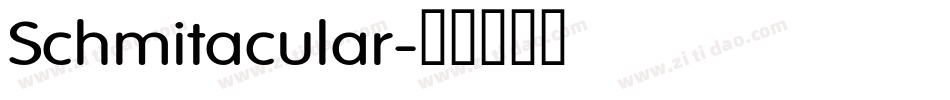 Schmitacular字体转换