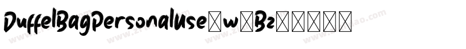 DuffelBagPersonalUse-w1Bz9字体转换