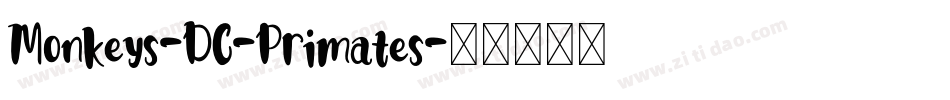 Monkeys-DC-Primates字体转换