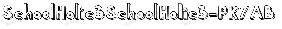 SchoolHolic3SchoolHolic3-PK7AB字体转换