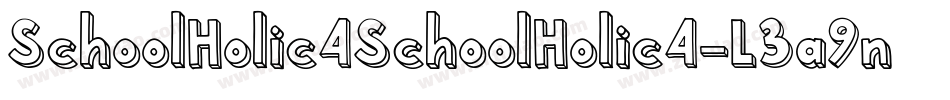 SchoolHolic4SchoolHolic4-L3a9n字体转换