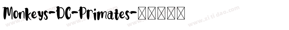 Monkeys-DC-Primates字体转换