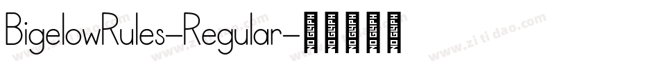 BigelowRules-Regular字体转换