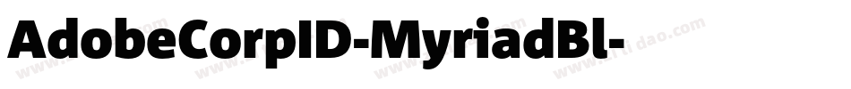 AdobeCorpID-MyriadBl字体转换