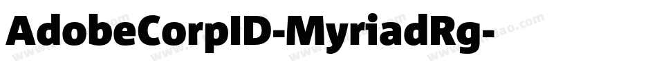 AdobeCorpID-MyriadRg字体转换